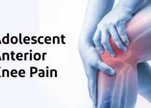 Adolescent Anterior Knee Pain: Causes, Symptoms, and Treatment